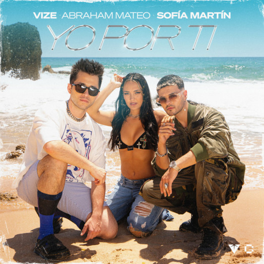 VIZE, Abraham Mateo, Sofía Martín / Yo Por Ti