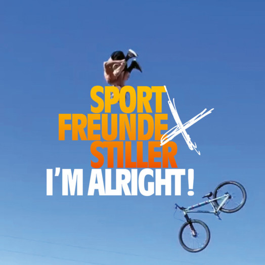 Sportfreunde Stiller / I'M ALRIGHT!