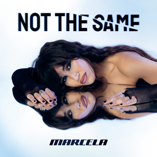 Marcela / Not The Same