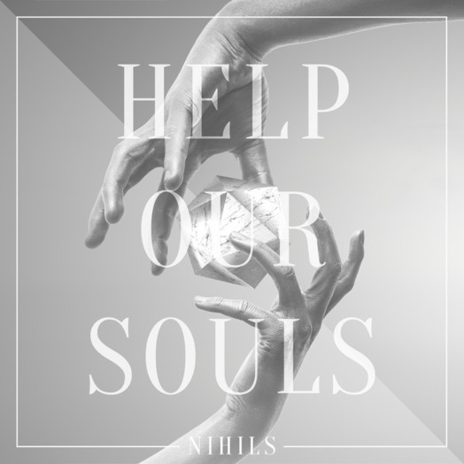 Nihils / Help Our Souls (Urban Contact Remix)
