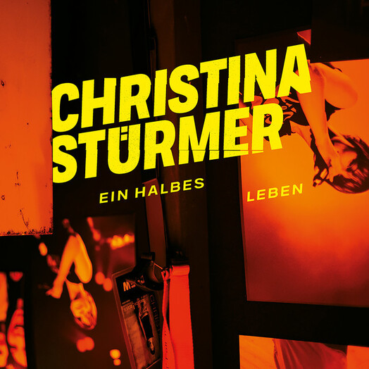 Christina Stürmer / Ein halbes Leben