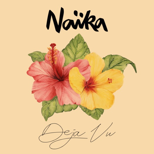 Naïka / Deja Vu