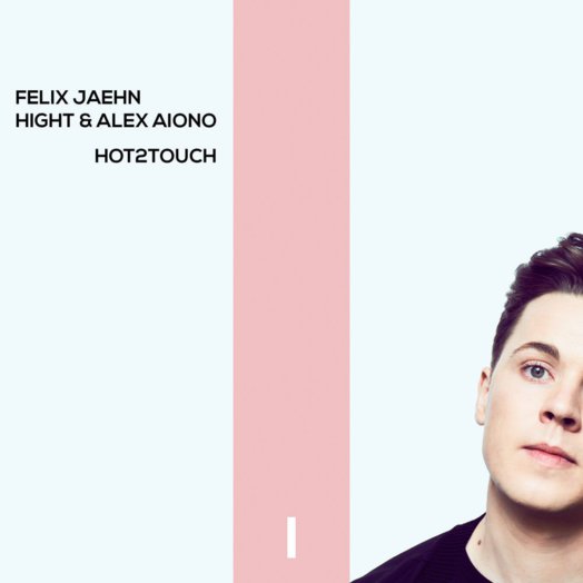 Felix Jaehn / Hot2Touch