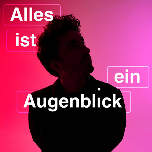 Philipp Dittberner / Alles ist ein Augenblick