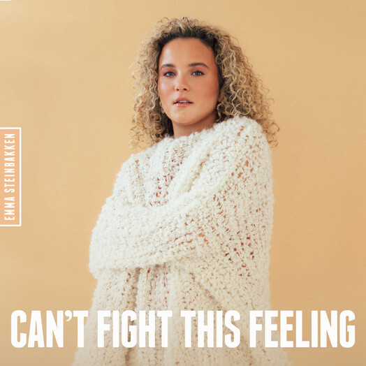 Emma Steinbakken / Can't Fight This Feeling