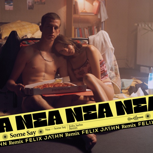 Nea / Some Say (Felix Jaehn Remix)