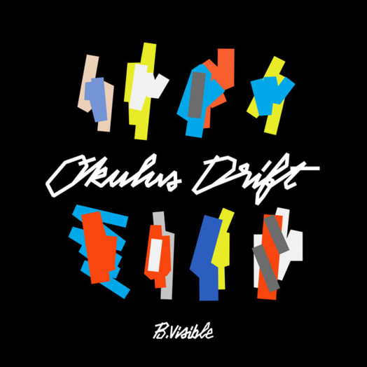 B.Visible / Okulus Drift