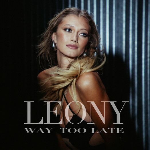 Leony / Way Too Late
