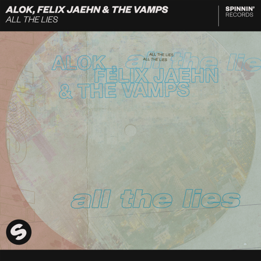 Felix Jaehn, The Vamps, Alok / All The Lies