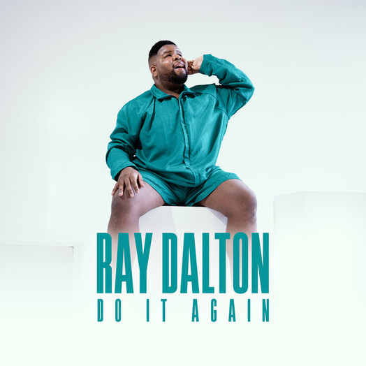 Ray Dalton / Do It Again